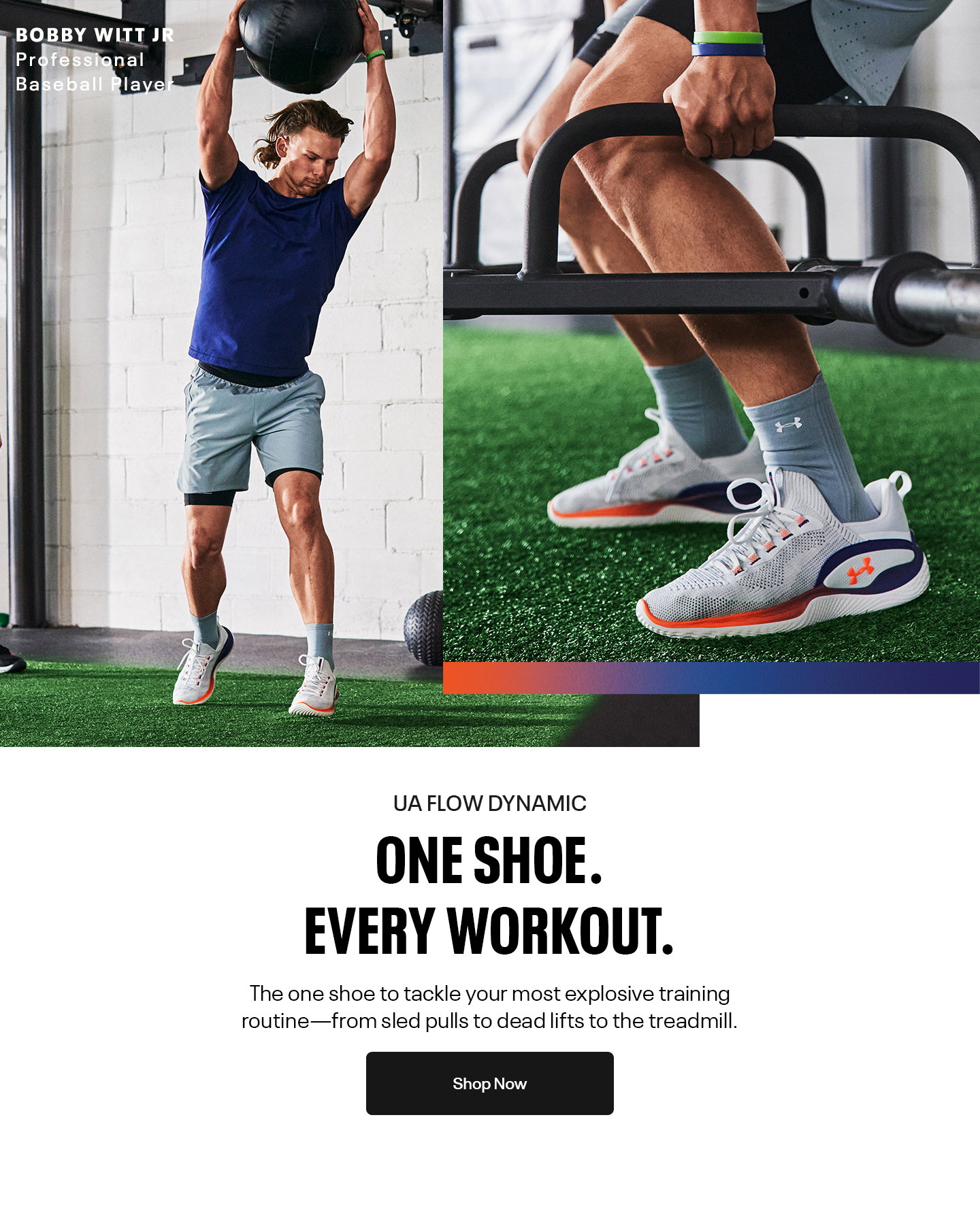 ONE SHOE. EVERY WORKOUT.