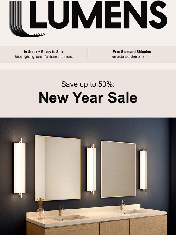 New year, new styles: Savings on modern lighting, fans, furniture and more.