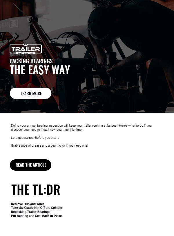 The Trailer Parts Outlet Need to Install New Bearings? Here's the Easy