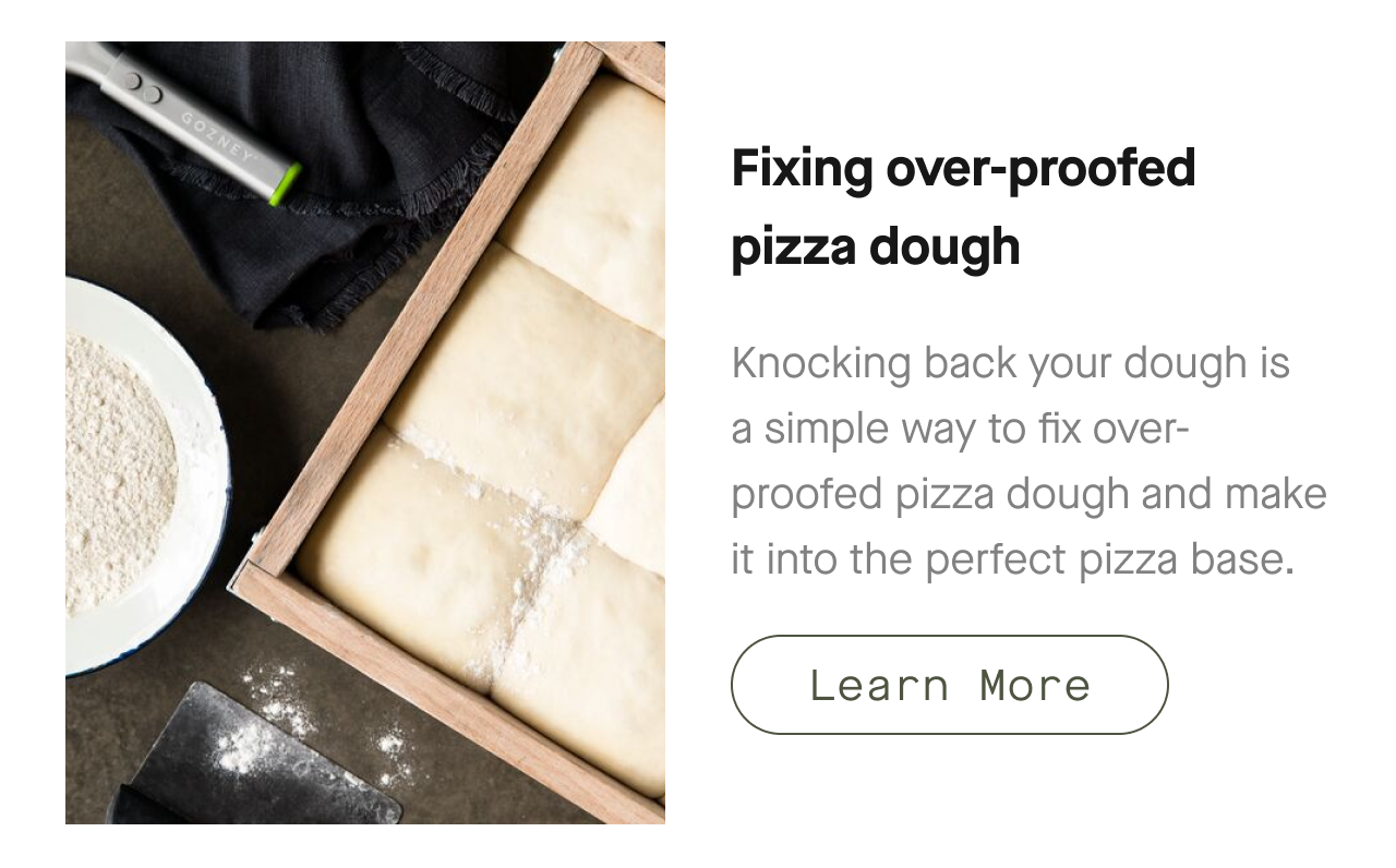 Fixing over proofed pizza dough