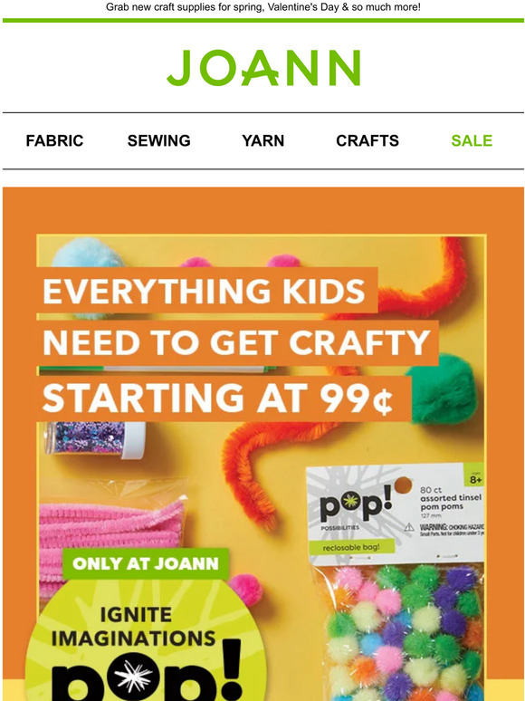 JoAnn Fabric and Craft Store 😊 Shop tons of fun ideas for kids starting at 99¢! Milled