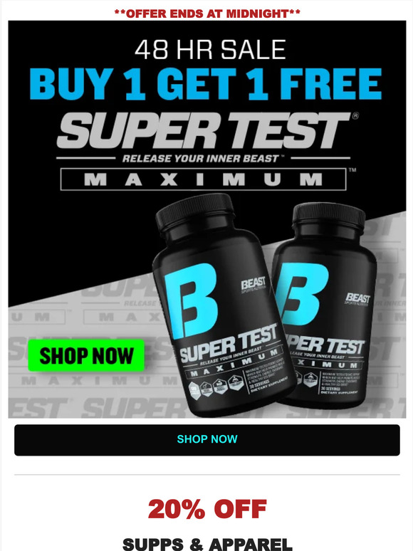 ⏰ Super Test Max BOGO Ends Midnight
