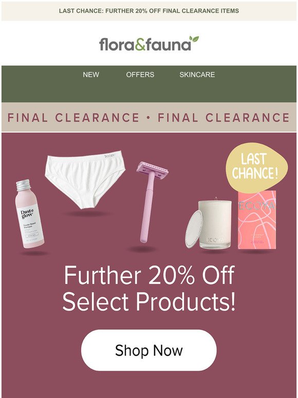 FINAL Clearance: Further 20% OFF Select Items! 😍