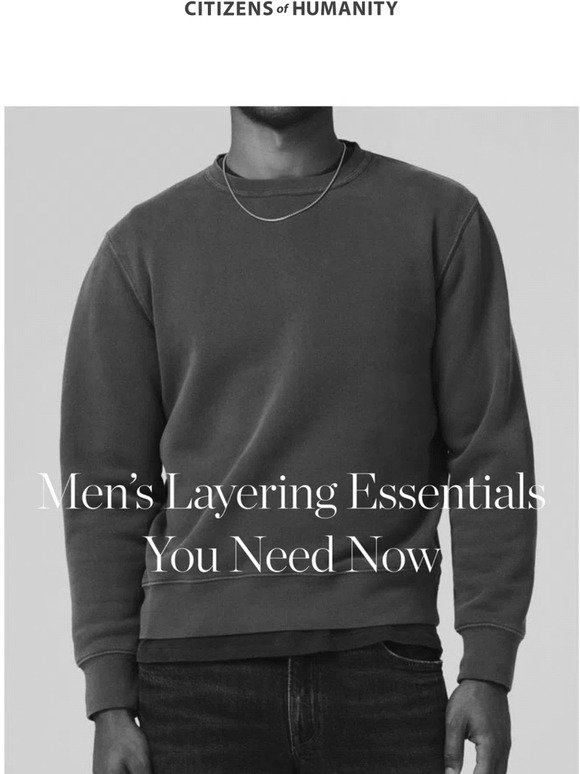 Men's Layering Essentials You Need Now