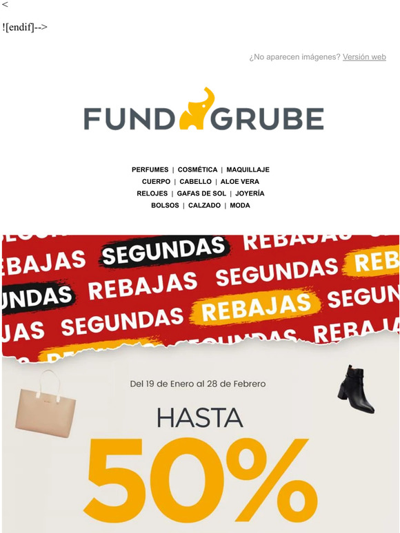 Fund Grube Las Rebajas Ya Est N Aqui Hasta Dto Milled