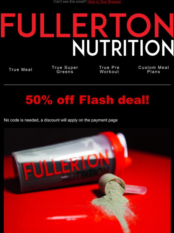 50% off True Super greens Flash deal! Fullerton Nutrition