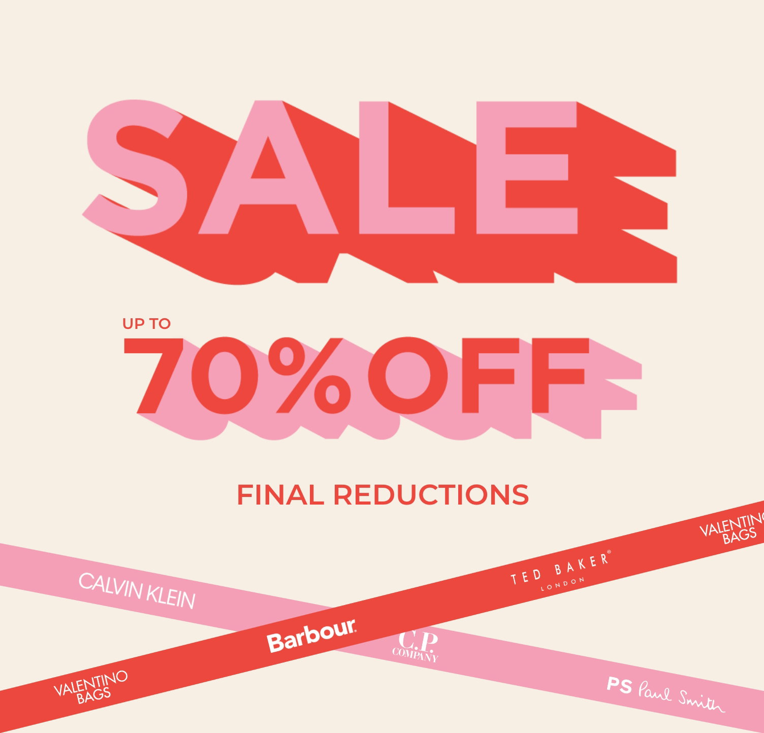 SALE 70% Final Reductions