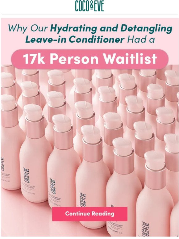 Leave-In Conditioner: A SELL-OUT with a 17k waitlist
