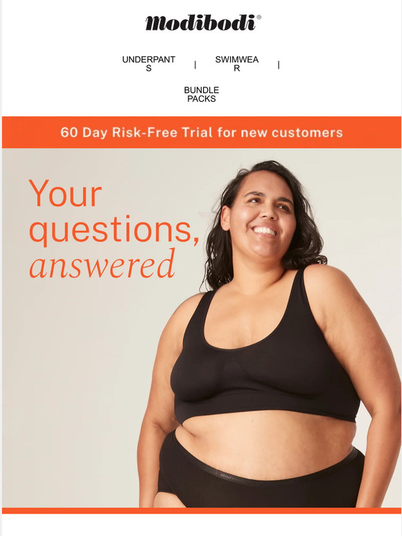Got questions about Modibodi?
