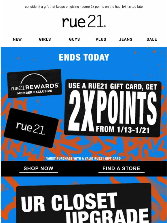 Rue21 ENDS TODAY Use A Gift Card Unlock 2X Points Milled