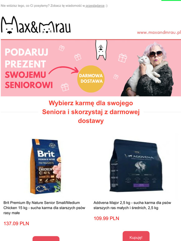 ❤️Dzień babci i dziadka w Max & Mrau❤️ Wykorzystaj darmową dostawę na karmy dla seniorów ✂ Sprawdź naszą najlepszą ofertę ✄