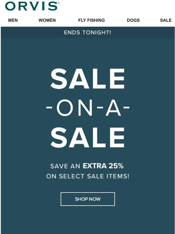 Orvis Hours Left! Save an extra 25 on select sale items Milled