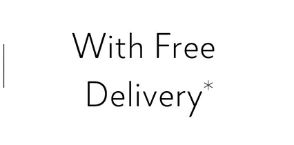 With Free Delivery*
