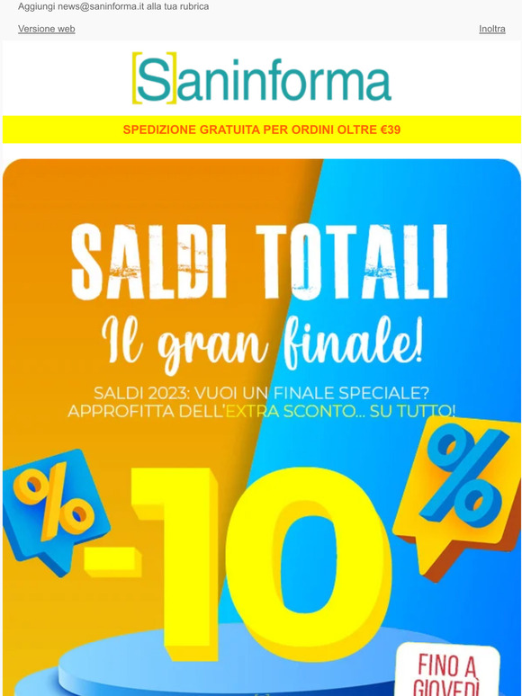 Saninforma: Saldi 2023: il Gran Finale! -10% EXTRA Tutto il catalogo 🥳 ...