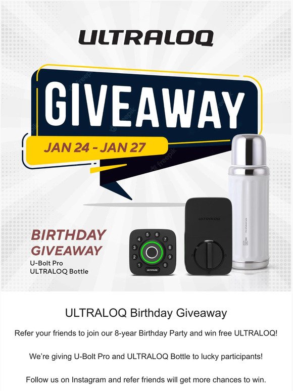 Birthday giveaway: Enter to win free ULTRALOQ gifts