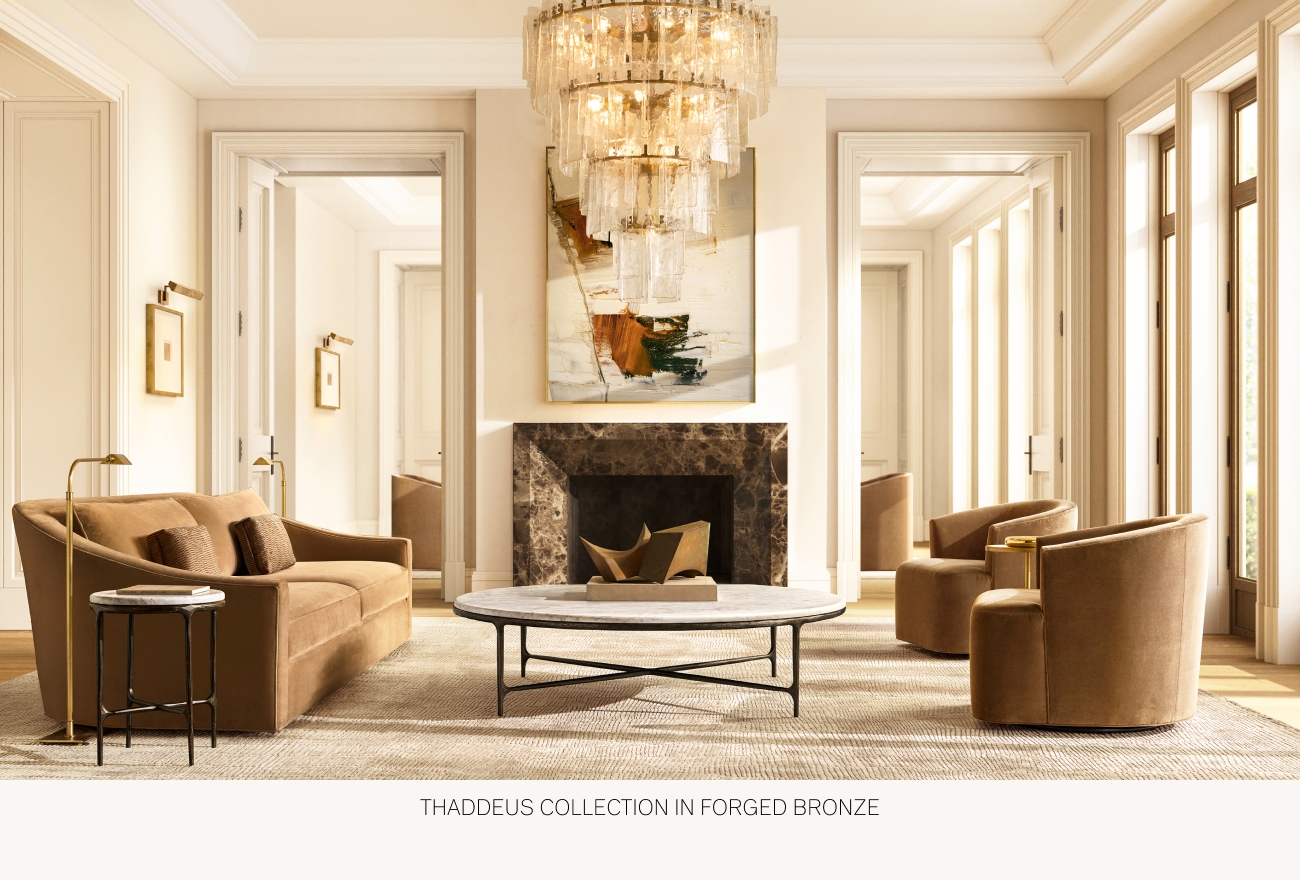 Restoration Hardware Hand Introducing the Thaddeus Collection