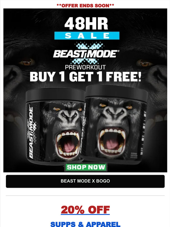 🧨48 HR BOGO on Beast Mode+ Take 20 OFF