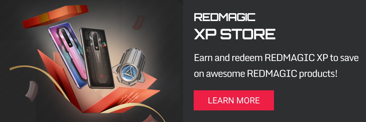 Earn and redeem REDMAGIC XP to save on awesome REDMAGIC products!