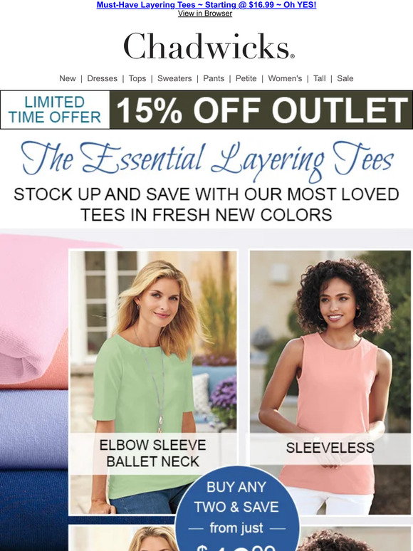 Chadwicks Essential Layers for YOUR Wardrobe Fresh New Colors Buy