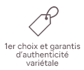 1er choix et garantis d’authenticité variétale
