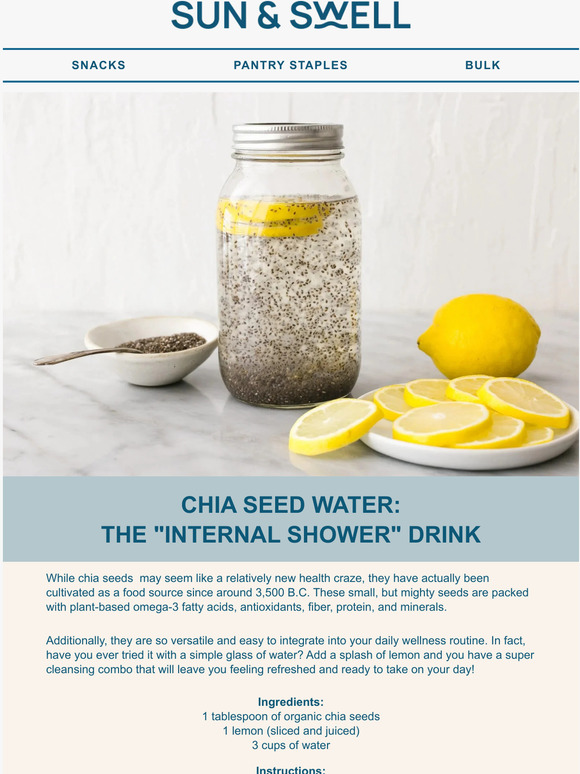 Sun & Swell Chia Seed Lemon Water The "Internal Shower" Drink 🚿🍋 Milled