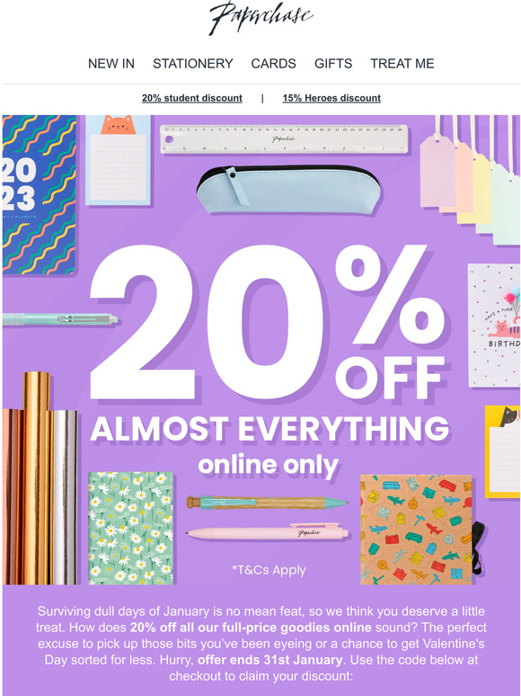 Get this! 20% off almost everything online.
