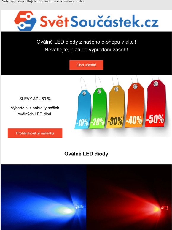 Oválné LED diody se slevou až -60%. Neváhejte a ušetřete.