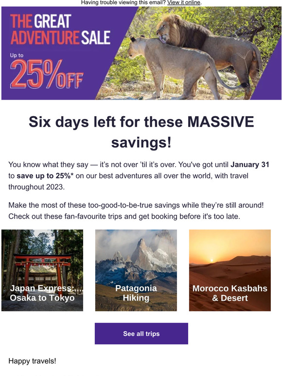 Look out! The Great Adventure Sale is almost over.