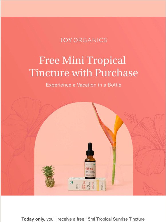 Free* Tincture with Any Purchase