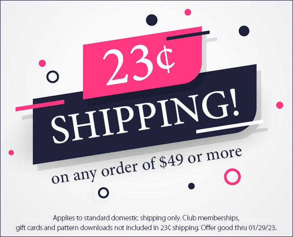 Mary Maxim: Don't Miss Out23¢ Shipping!