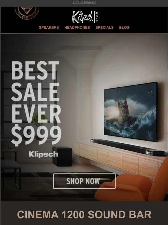 Klipsch BEST SOUND BAR SALE EVER Save 900 On the Cinema 1200 Milled