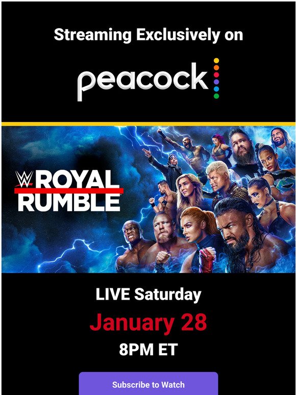WWE Shop Watch WWE Royal Rumble LIVE on Peacock tomorrow! Milled