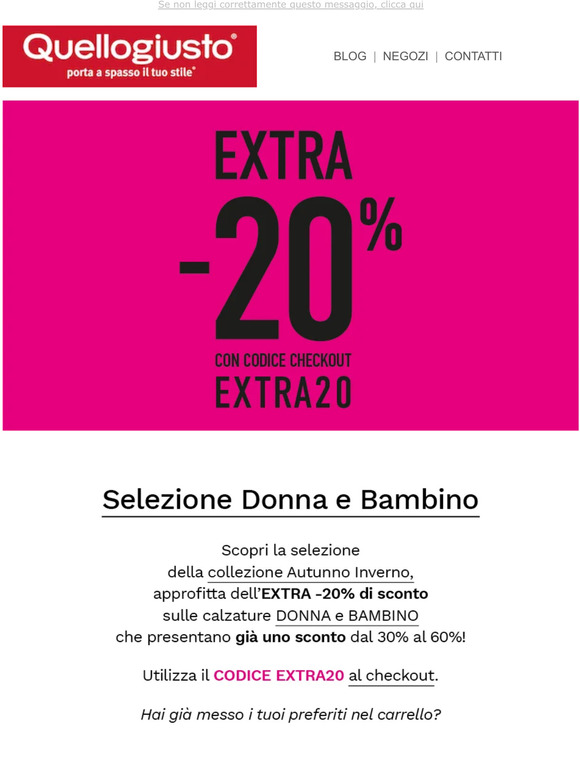 Ancora più SALDI: EXTRA 20% su una selezione