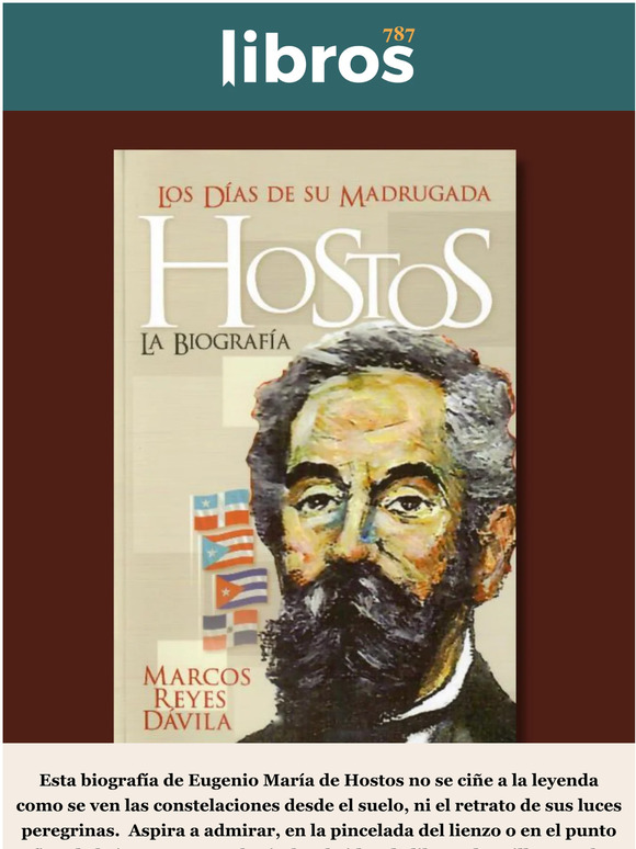 ¡Nuevo! Hostos: La Biografía