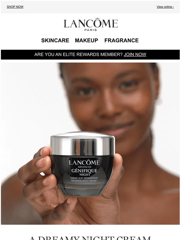 Lancôme US “The Best Night Cream I Have Ever Used” Milled