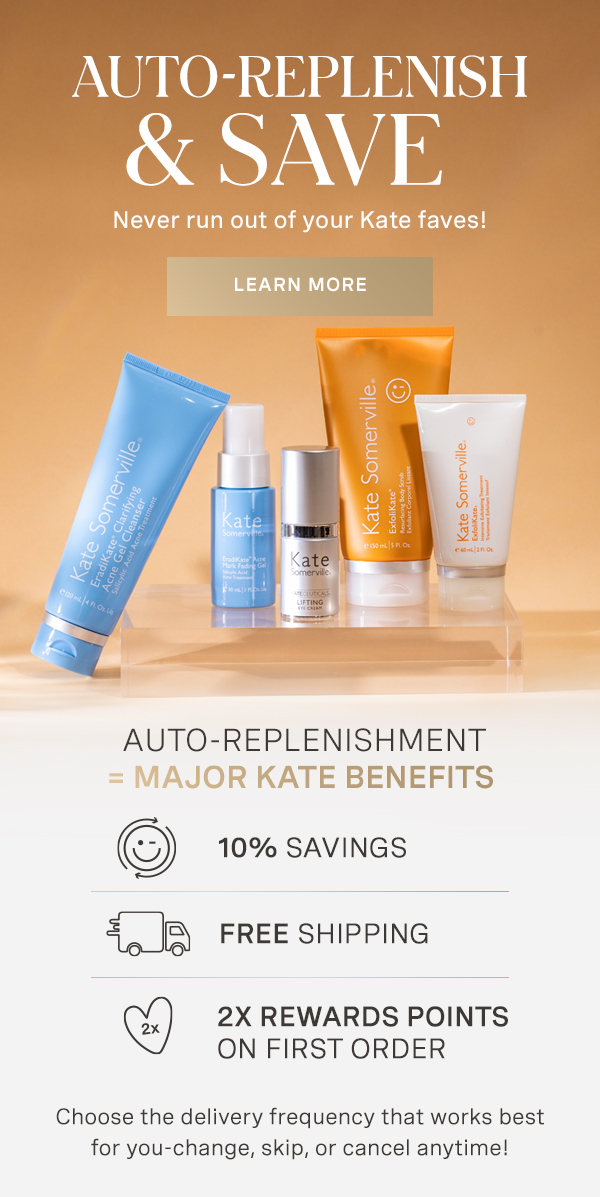 Kate Somerville AutoReplenish Your Kate Faves & Save Milled