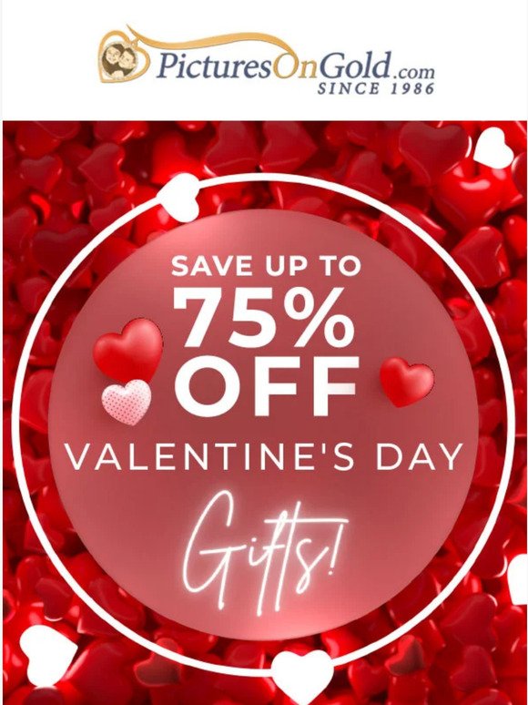 💘 Save Up To 75% Off Valentine's Day Gifts!
