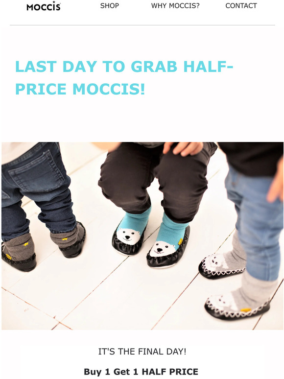 🚨LAST DAY of HALF PRICE Moccis! 🚨