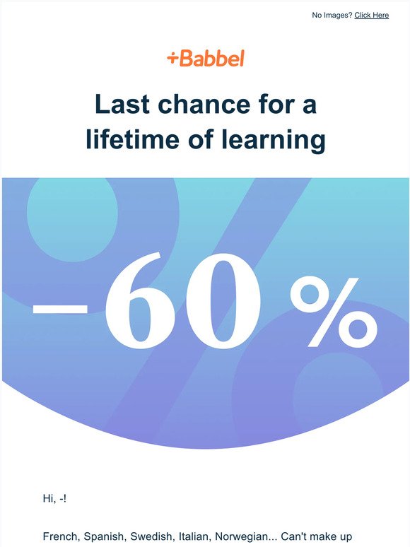 Last chance!  - 60% off Babbel Lifetime? Yes please!