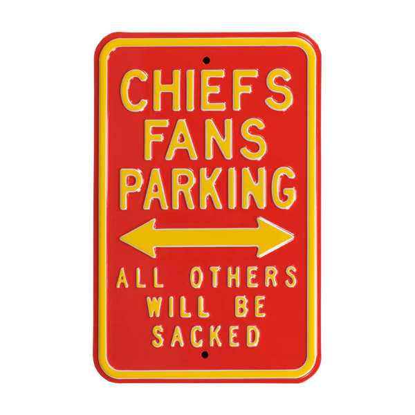Kansas City Chiefs - ALL OTHERS WILL BE SACKED - Embossed Steel Parking Sign