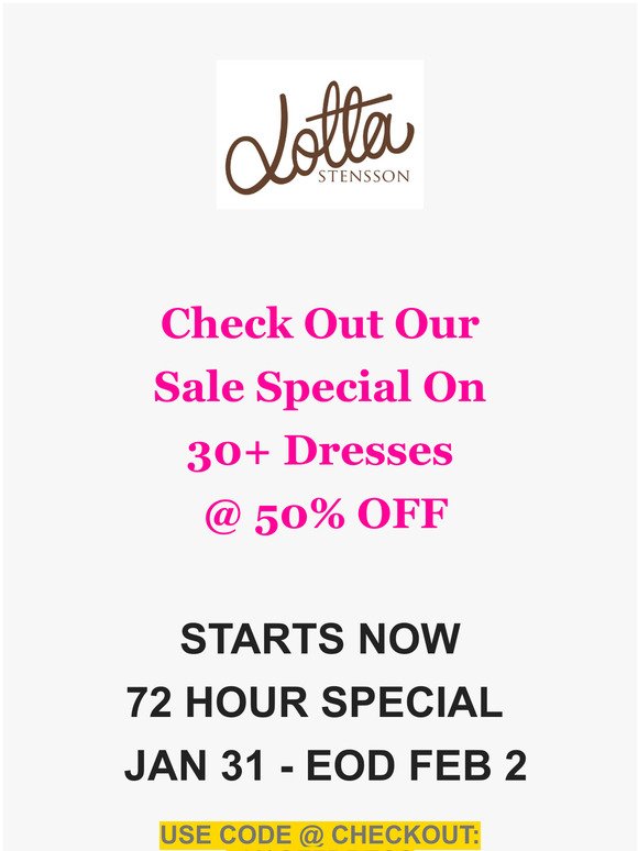 Mega Dress Sale Special - 50% OFF