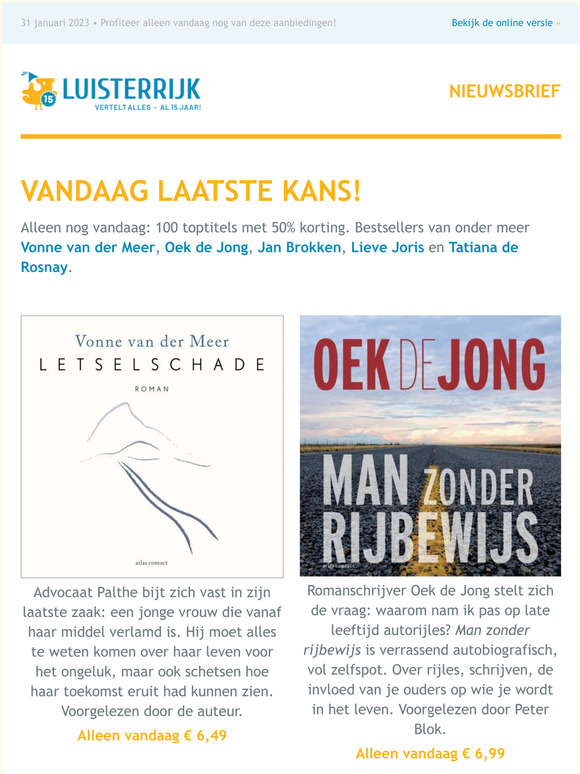 Laatste kans! Alleen vandaag nog meer dan 150 aanbiedingen, o.a. Tatiana de Rosnay, Vonne van der Meer, Oek de Jong en Lieve Joris