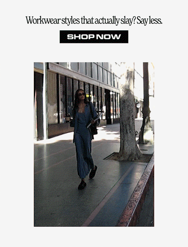 WORKWEAR EDIT >> SHOP NOW