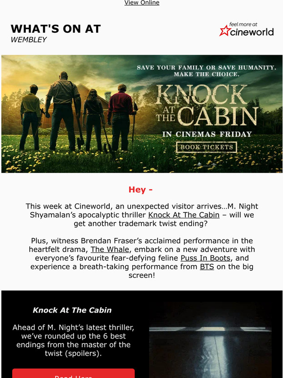 Cineworld What’s On Knock At The Cabin, Puss In Boots, The Whale, and a mindblowing