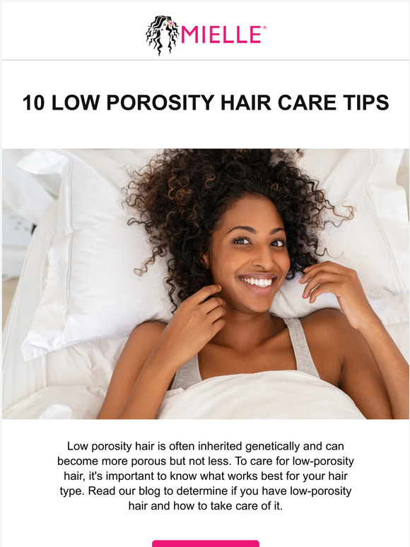 MIELLE 10 Tips for Low Porosity Hair Milled
