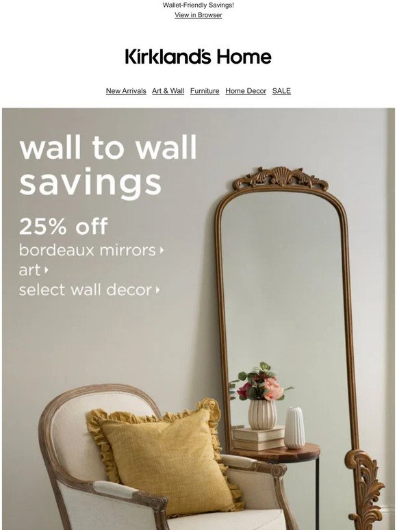 Wall to Wall Savings ➡ 25% OFF Art, Wall Decor, and Mirrors!