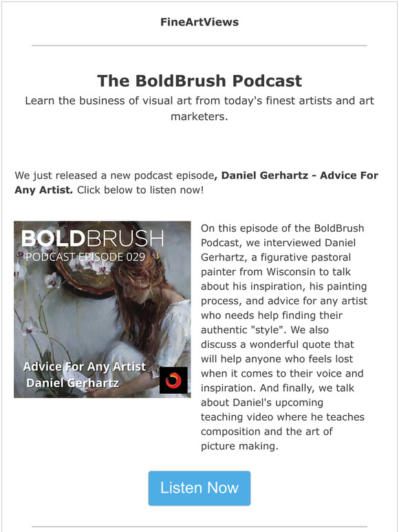 New Podcast Episode: Daniel Gerhartz - Advice For Any Artist