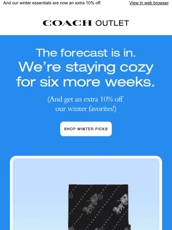 Coach Outlet It’s Official There’s 6 More Weeks Of Winter… Milled