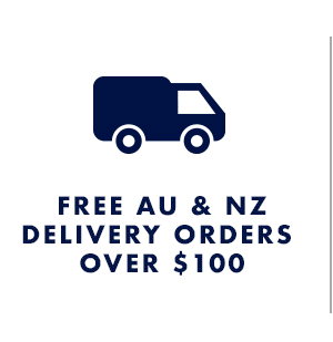 FREE AU & NZ DELIVERY ORDERS OVER $100