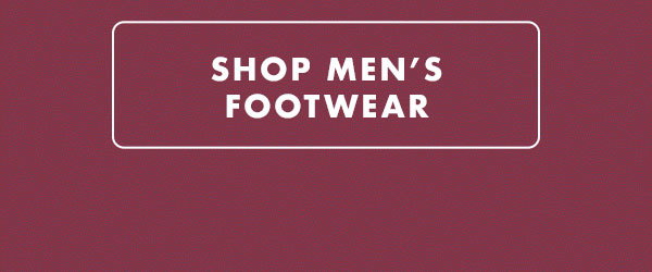 SHOP MEN'S FOOTWEAR